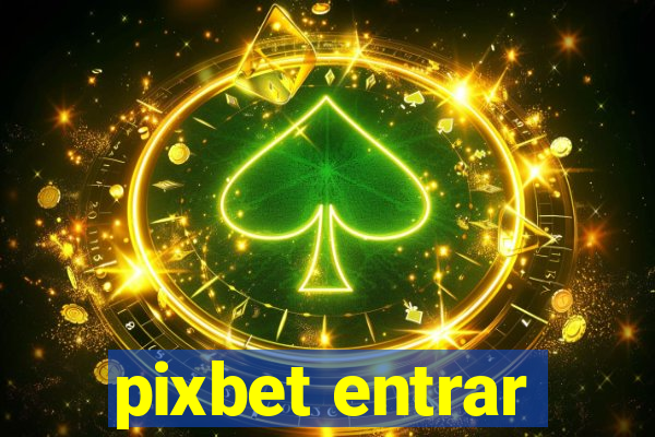 pixbet entrar